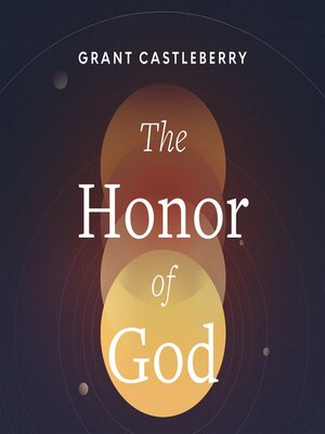 cover image of The Honor of God